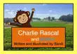 Charlie Rascal Top and Bottom synopsis, comments