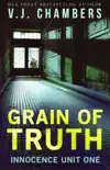 Grain of Truth synopsis, comments