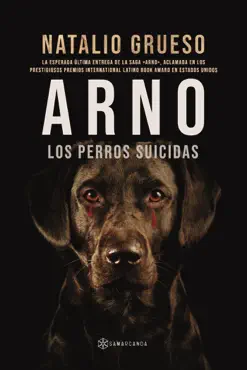 arno. los perros suicidas book cover image