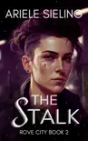 The Stalk synopsis, comments