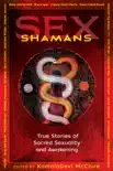 Sex Shamans synopsis, comments