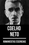 Romancistas Essenciais - Coelho Neto synopsis, comments