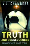 Truth and Consequences synopsis, comments