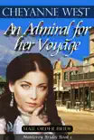An Admiral for Her Voyage book summary, reviews and download