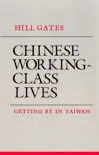 Chinese Working-Class Lives reviews