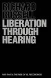 Liberation Through Hearing synopsis, comments