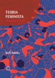 Teoria feminista book summary, reviews and downlod