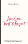 Love, Care, Trust & Respect sinopsis y comentarios