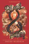 Blood & Honey book summary, reviews and download