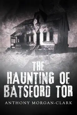 the haunting of batsford tor book cover image