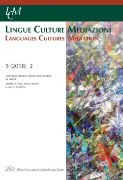 lcm journal. vol 5, no 2 (2018). emerging chinese theory and practice of media imagen de la portada del libro