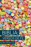 Biblia: Versos de Fe book summary, reviews and download