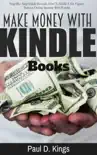 Make Money With Kindle Books synopsis, comments