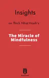 Insights on Thich Nhat Hanh's The Miracle of Mindfulness sinopsis y comentarios
