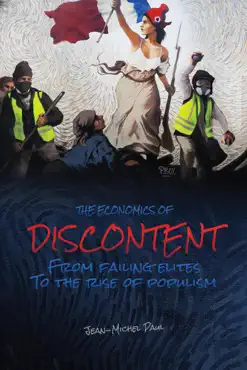 the economics of discontent: from failing elites to the rise of populism book cover image
