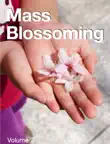 Mass Blossoming vol 2 synopsis, comments