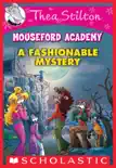 A Fashionable Mystery (Thea Stilton Mouseford Academy #8) sinopsis y comentarios