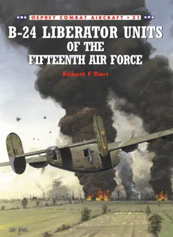 b-24 liberator units of the fifteenth air force book cover image