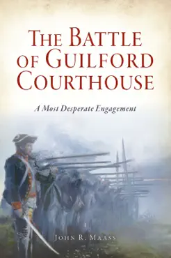the battle of guilford courthouse book cover image