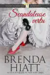 Scandaleuse vertu synopsis, comments