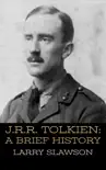 J.R.R. Tolkien synopsis, comments