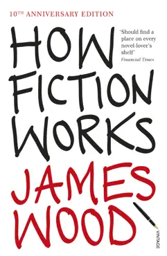 how fiction works imagen de la portada del libro