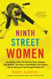 Ninth Street Women book summary, reviews and download
