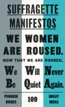 Suffragette Manifestos synopsis, comments
