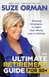 The Ultimate Retirement Guide for 50+ book summary, reviews and download