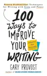 100 Ways to Improve Your Writing (Updated) sinopsis y comentarios
