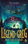 The Legend of Greg synopsis, comments