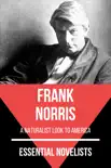 Essential Novelists - Frank Norris synopsis, comments