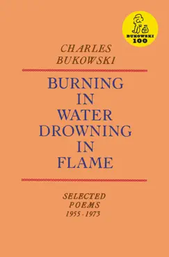 burning in water, drowning in flame book cover image