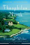 Theophilus North synopsis, comments