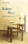 Robert Musil and the NonModern synopsis, comments