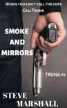 Smoke and Mirrors reviews