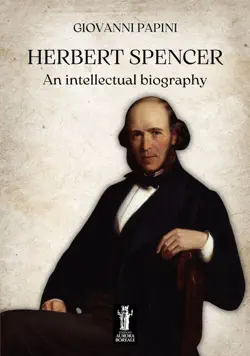 herbert spencer, an intellectual biography book cover image