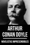 Novelistas Imprescindibles - Arthur Conan Doyle sinopsis y comentarios