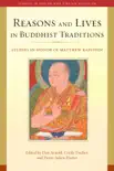 Reasons and Lives in Buddhist Traditions synopsis, comments