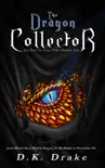 The Dragon Collector synopsis, comments