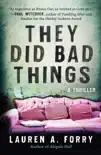 They Did Bad Things synopsis, comments