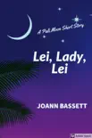 Lei, Lady, Lei synopsis, comments