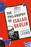 The Philosophy of Isaiah Berlin synopsis, comments