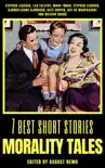 7 best short stories - Morality Tales synopsis, comments