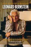 On the Road and Off the Record with Leonard Bernstein synopsis, comments
