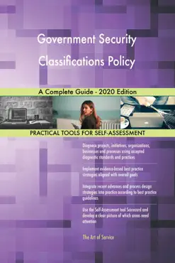 government security classifications policy a complete guide - 2020 edition imagen de la portada del libro