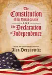 The Constitution of the United States and The Declaration of Independence synopsis, comments