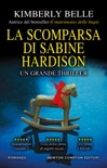 La scomparsa di Sabine Hardison book summary, reviews and downlod