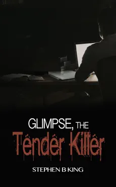 glimpse, the tender killer book cover image