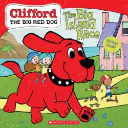 the big island race (clifford the big red dog storybook) book cover image